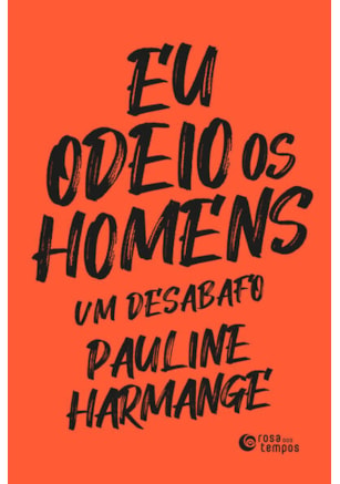 EU ODEIO OS HOMENS