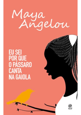 EU SEI POR QUE O PÁSSARO CANTA NA GAIOLA