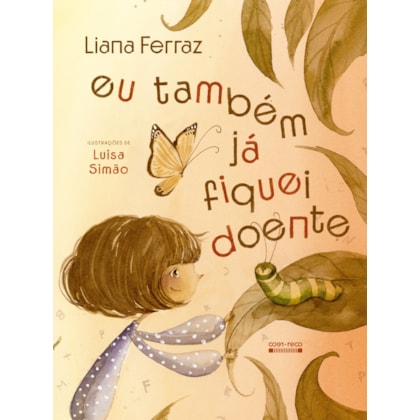 EU TAMBÉM JÁ FIQUEI DOENTE