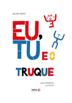 EU, TU E O TRUQUE