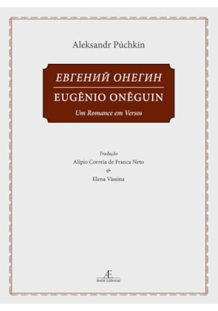 EUGÊNIO ONÊGUIN - VOLUME 1