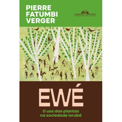 EWÉ (NOVA EDIÇÃO)