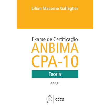 Exame de Certificação Anbima CPA-10 - Teoria