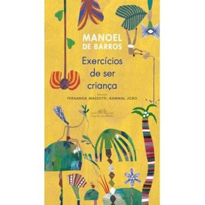 EXERCÍCIOS DE SER CRIANÇA (NOVA EDIÇÃO)