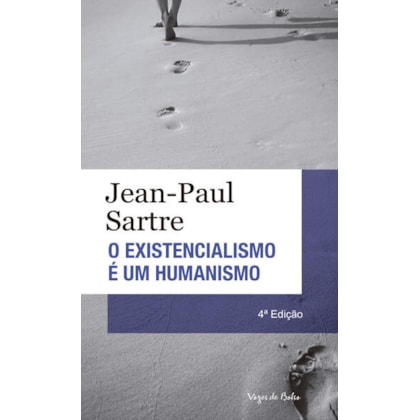 EXISTENCIALISMO É UM HUMANISMO - ED. BOLSO