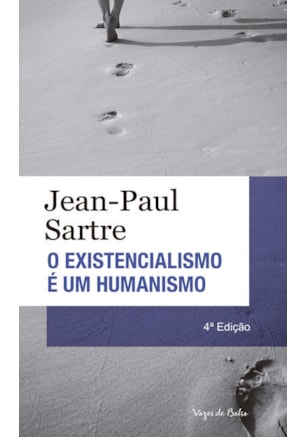 EXISTENCIALISMO É UM HUMANISMO - ED. BOLSO