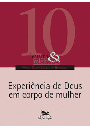 EXPERIÊNCIA DE DEUS EM CORPO DE MULHER