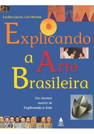 EXPLICANDO A ARTE BRASILEIRA