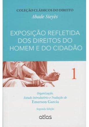 EXPOSIÇÃO REFLETIDA DOS DIREITOS DO HOMEM E DO CIDADÃO - VOL. 1 - 2ª EDIÇÃO 2015