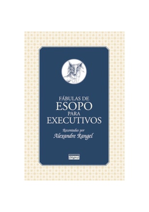 FÁBULAS DE ESOPO PARA EXECUTIVOS