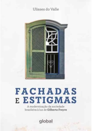 Fachadas e Estigmas