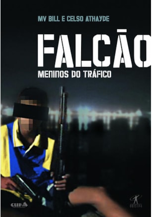 FALCÃO - MENINOS DO TRÁFICO