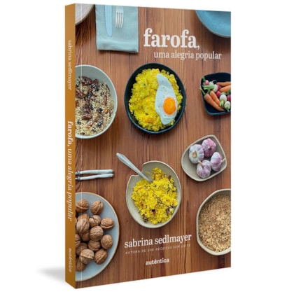 FAROFA, UMA ALEGRIA POPULAR
