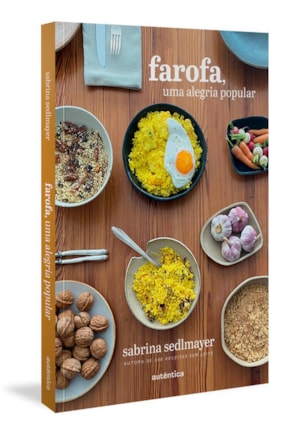 FAROFA, UMA ALEGRIA POPULAR