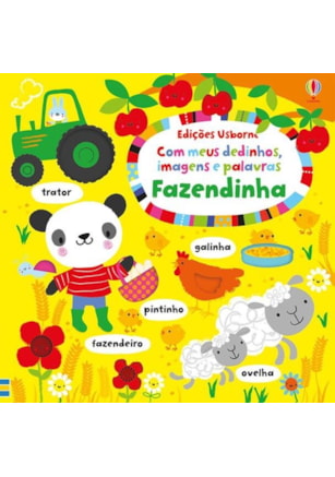FAZENDINHA : COM MEUS DEDINHOS, IMAGENS E PALAVRAS