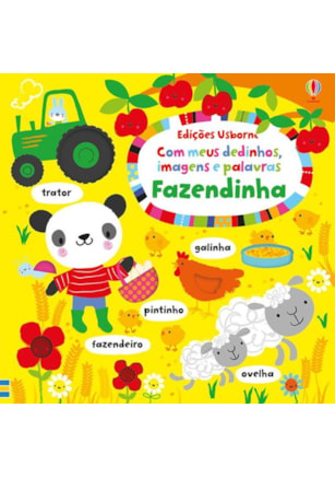 FAZENDINHA : COM MEUS DEDINHOS, IMAGENS E PALAVRAS