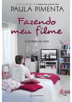 FAZENDO MEU FILME 1 - A ESTREIA DE FANI