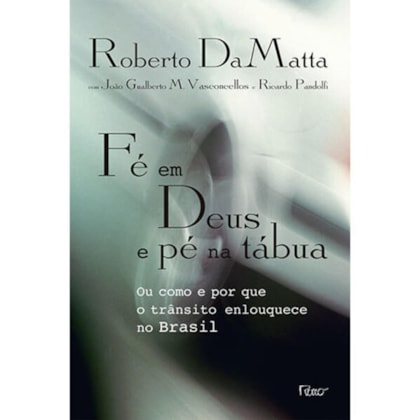 FÉ EM DEUS E PÉ NA TÁBUA