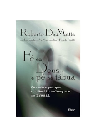 FÉ EM DEUS E PÉ NA TÁBUA