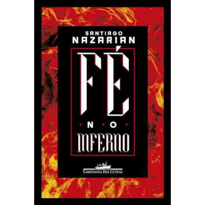 FÉ NO INFERNO