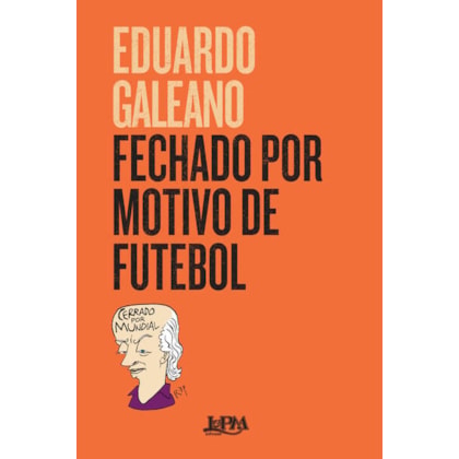 FECHADO POR MOTIVO DE FUTEBOL