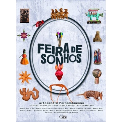 FEIRA DE SONHOS: ARTESANATO DE PERNAMBUCO - VOLUME 2