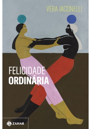 FELICIDADE ORDINÁRIA