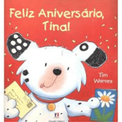 FELIZ ANIVERSÁRIO, TINA!