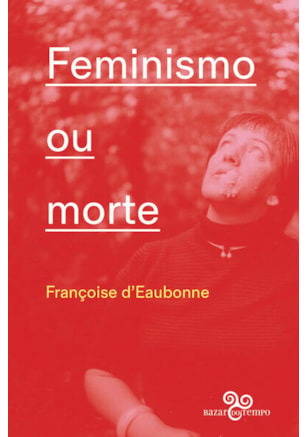 FEMINISMO OU MORTE