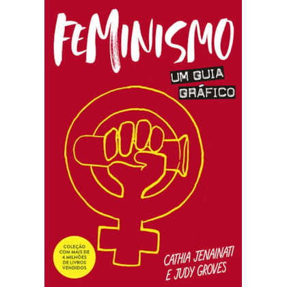 FEMINISMO: UM GUIA GRÁFICO