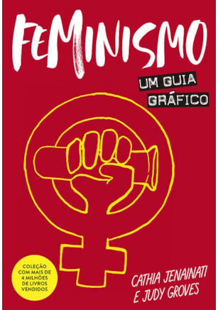 FEMINISMO: UM GUIA GRÁFICO