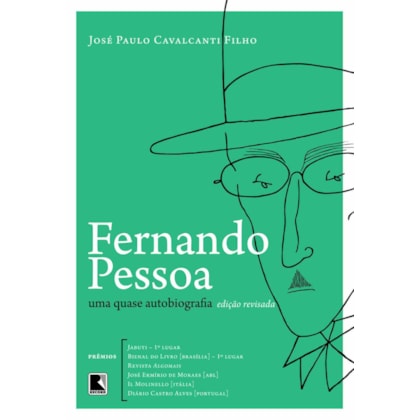 FERNANDO PESSOA: UMA QUASE AUTOBIOGRAFIA