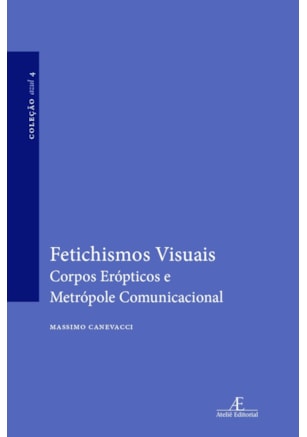 FETICHISMOS VISUAIS