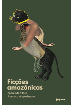 FICÇÕES AMAZÔNICAS