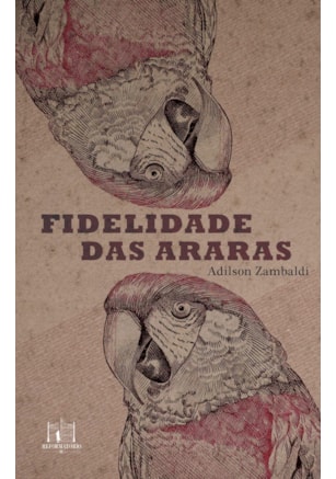 FIDELIDADE DAS ARARAS