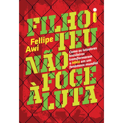 FILHO TEU NÃO FOGE À LUTA