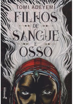 FILHOS DE SANGUE E OSSO