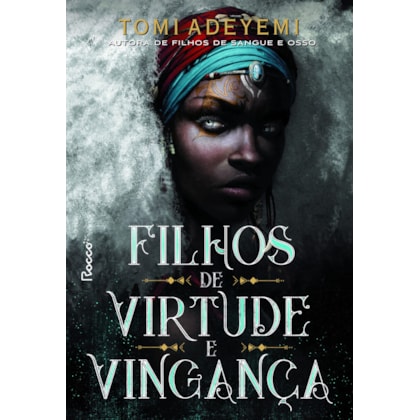FILHOS DE VIRTUDE E VINGANÇA