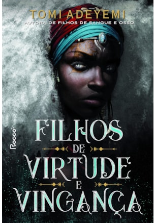FILHOS DE VIRTUDE E VINGANÇA