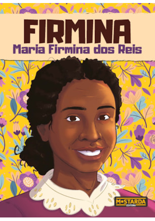 FIRMINA - MARIA FIRMINA DOS REIS