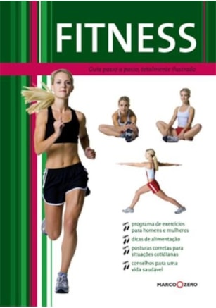 FITNESS : GUIA PASSO A PASSO
