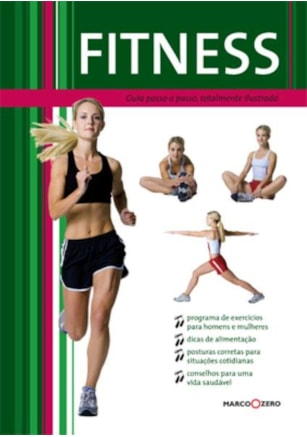 FITNESS : GUIA PASSO A PASSO