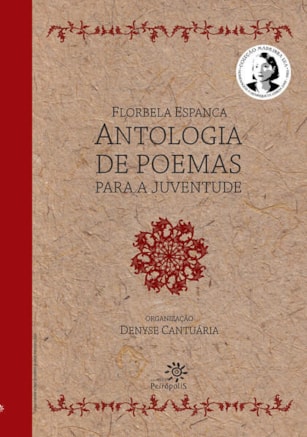 FLORBELA ESPANCA: ANTOLOGIA DE POEMAS PARA A JUVENTUDE