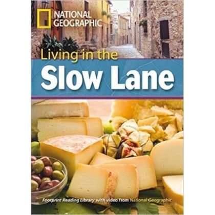 FOOTPRINT READING LIBRARY - LEVEL 8 3000 C1 - LIVING IN THE SLOW LANE