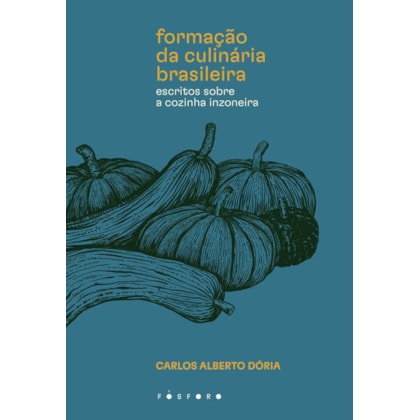 FORMAÇÃO DA CULINÁRIA BRASILEIRA