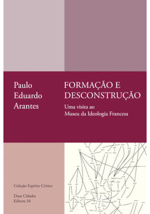 FORMAÇÃO E DESCONSTRUÇÃO