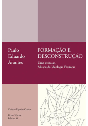 FORMAÇÃO E DESCONSTRUÇÃO