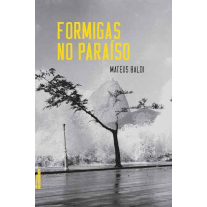 Formigas no paraíso