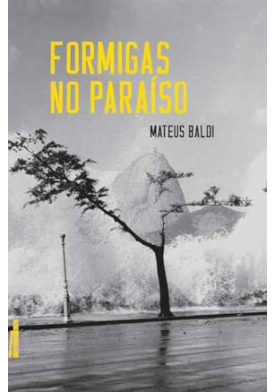 Formigas no paraíso