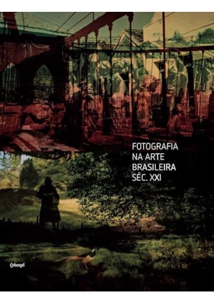FOTOGRAFIA NA ARTE BRASILEIRA SÉC. XXI